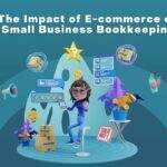 The Impact of E-commerce on Small Business Bookkeeping
